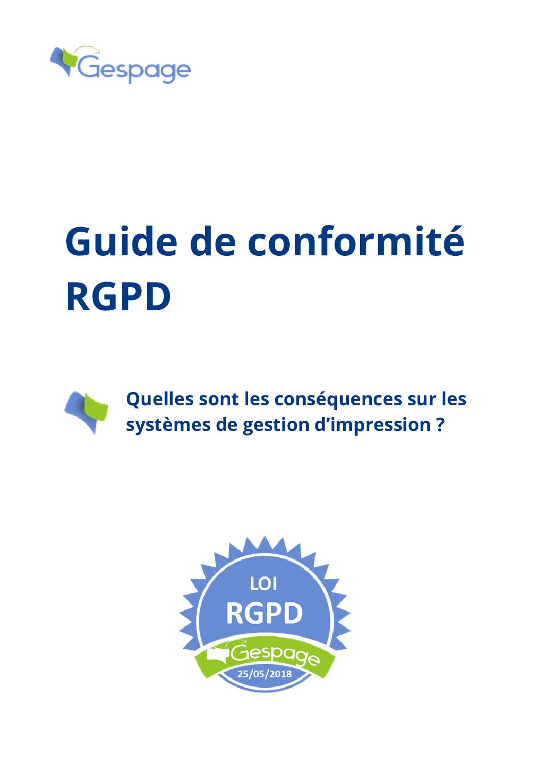 RGPD Règlement Général sur la Protection des Données 5 • Gespage